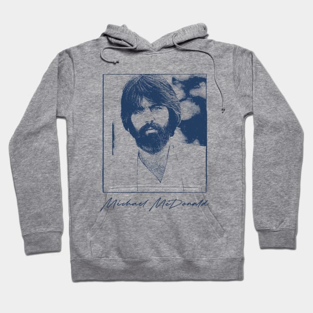 Michael McDonald //// Retro Aesthetic Fan Art Design Hoodie by DankFutura